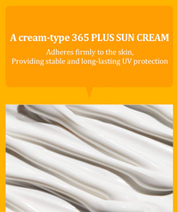 365 PLUS SUN CREAM（Upgraded hybrid sunscreen Version）